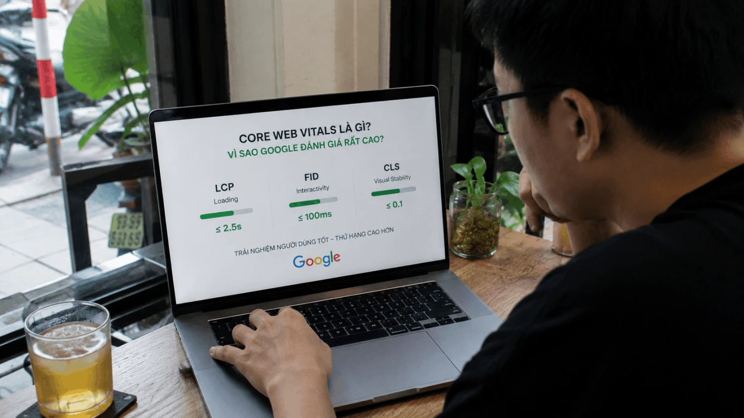 Core Web Vitals là gì? Vì sao Google đánh giá rất cao?